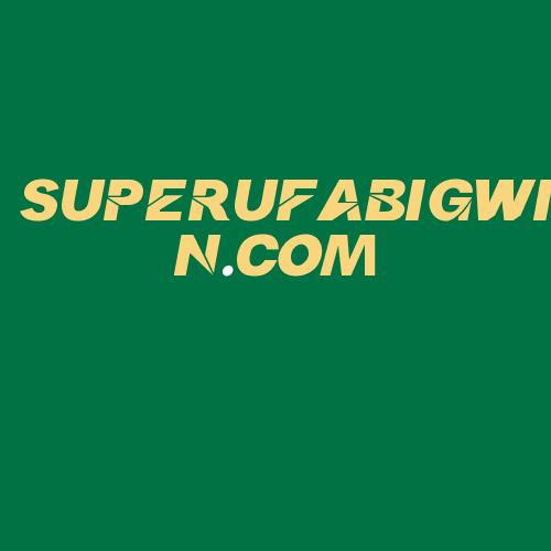 Logo da SUPERUFABIGWIN